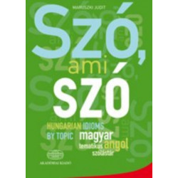 Szo, ami szo - Hungarian Idioms by Topic