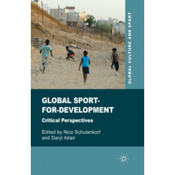 Global Sport-for-Development: Critical Perspectives