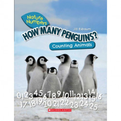 How Many Penguins?: Counting Animals (Nature Numbers): Counting Animals