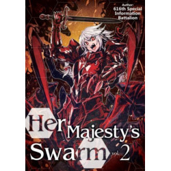 Her Majesty's Swarm: Volume 2