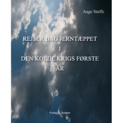 Rejser bag jerntæppet i den kolde krigs første år