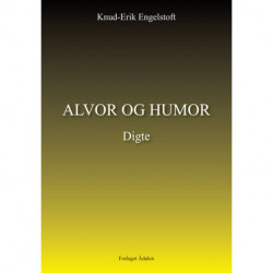 Alvor og humor: digte