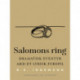 Salomons ring: Dramatisk eventyr med et lyrisk forspil