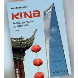 Kina: Politik, økonomi og samfund