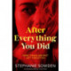 After Everything You Did: An absolutely addictive crime thriller