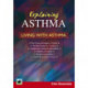 Explaining Asthma: Living With Asthma
