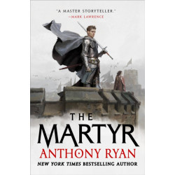 The Martyr: Book Two of the Covenant of Steel