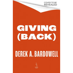 Giving Back: How to Do Good, Better