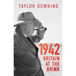 1942: Britain at the Brink