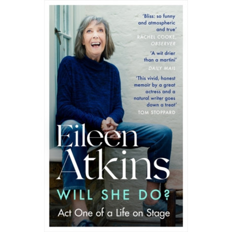 Will She Do?: Act One of a Life on Stage