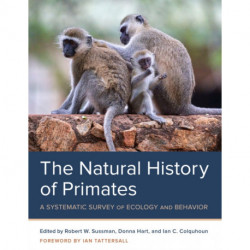 The Natural History of Primates: A Systematic Survey of Ecology and Behavior