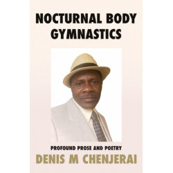 Nocturnal Body Gymnastics