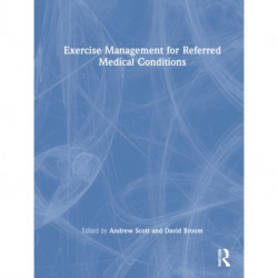 Exercise Management for Referred Medical Conditions