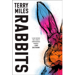 Rabbits: A Novel