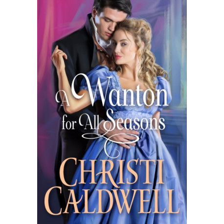 A Wanton for All Seasons