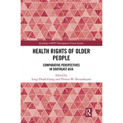 Health Rights of Older People: Comparative Perspectives in Southeast Asia