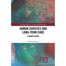 Human Services and Long-term Care: A Market Model