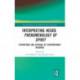 Interpreting Hegel’s Phenomenology of Spirit: Expositions and Critique of Contemporary Readings