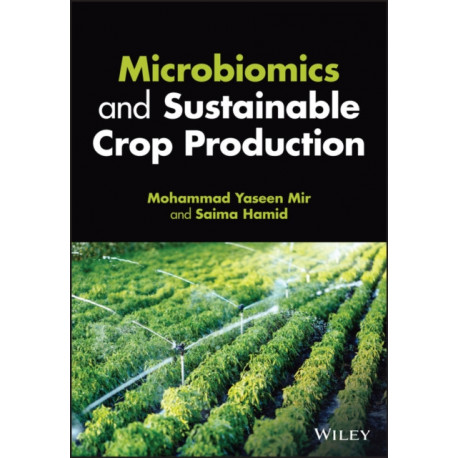 Microbiomics and Sustainable Crop Production