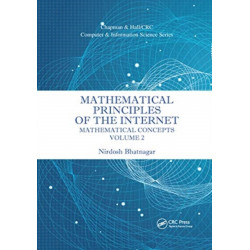 Mathematical Principles of the Internet, Volume 2: Mathematics