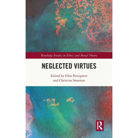 Neglected Virtues