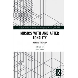 Musics with and after Tonality: Mining the Gap