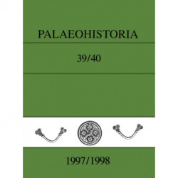 Palaeohistoria 39,40 (1997-1998): Institute of Archaeology, Groningen, the Netherlands