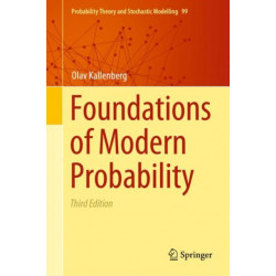 Foundations of Modern Probability