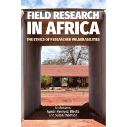 Field Research in Africa: The Ethics of Researcher Vulnerabilities