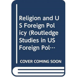 Religion and US Foreign Policy