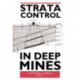 Strata Control in Deep Mines: Proceedings of the 11th plenary scientific session of the International Bureau of Strata Mechanics, World Mining Congress, Novosibirsk, 5-9 June 1989