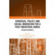 Strategic, Policy and Social Innovation for a Post-Industrial Korea: Beyond the Miracle