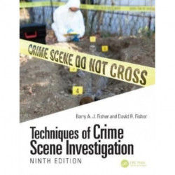 Techniques of Crime Scene Investigation