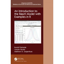 An Introduction to the Rasch Model with Examples in R: An Introduction with Examples in R