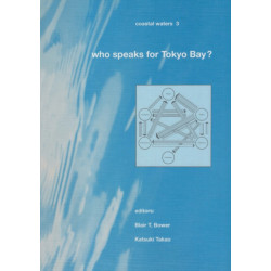 Who Speaks for Tokyo Bay?: Coastal Waters Series 3
