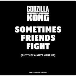 Godzilla vs. Kong: Sometimes Friends Fight