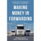 Making Money in Forwarding