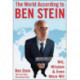 The World According to Ben Stein: Wit, Wisdom & Even More Wit