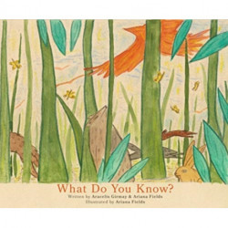 What Do You Know?