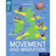 Oxford Reading Tree TreeTops Reflect: Oxford Reading Level 19: Movement and Migration