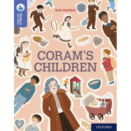 Oxford Reading Tree TreeTops Reflect: Oxford Reading Level 17: Coram's Children