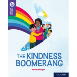 Oxford Reading Tree TreeTops Reflect: Oxford Reading Level 11: The Kindness Boomerang