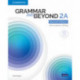 Grammar and Beyond Level 2a Student's Book With Online Practice