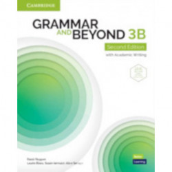 Grammar and Beyond Level 3b Student's Book With Online Practice