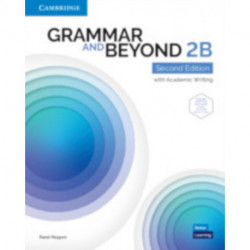 Grammar and Beyond Level 2b Student's Book With Online Practice