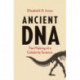 Ancient DNA: The Making of a Celebrity Science