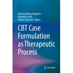 CBT Case Formulation as Therapeutic Process