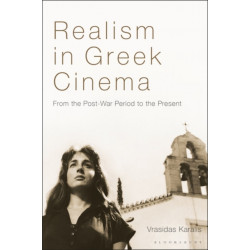 Realism in Greek Cinema: From the Post-War Period to the Present