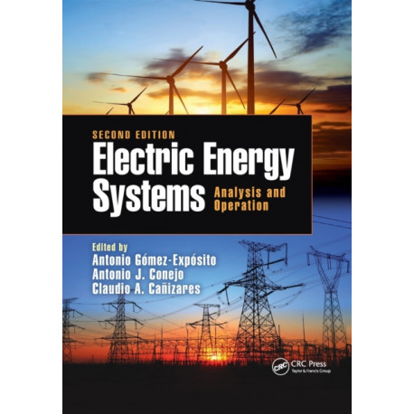 Electric Energy Systems: Analysis and Operation