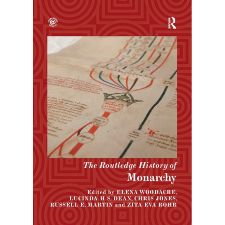 The Routledge History of Monarchy